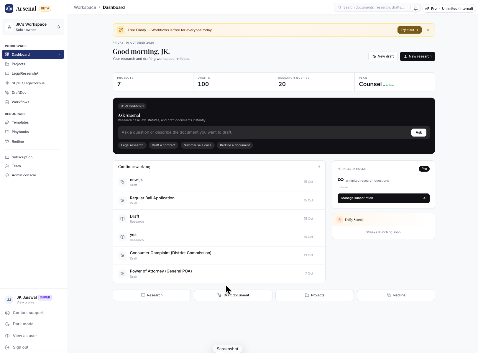 Arsenal dashboard showing project and draft counts, the Ask Arsenal research and drafting bar, and recent work in progress